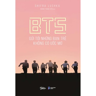 BTS Gửi Tới Những Bạn Trẻ Không Có Ước Mơ