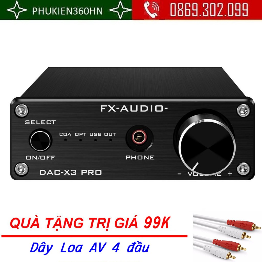 [Mã ELHACE giảm 4% đơn 300K] (Quà tặng 99k) Bộ Giải Mã Âm Thanh DAC FX-Audio X3 Pro - Hàng Chính Hãng