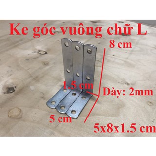 Ke góc vuông chữ L bản rộng 1.5cm ( 5x8x1.5 cm )