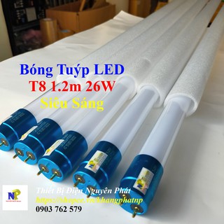Bóng Tuýp LED T8 1.2m 26W Siêu Sáng Bóng Đầu Nhôm Tản Nhiệt Rất Tốt