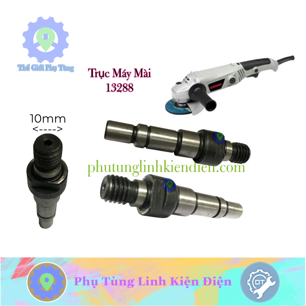 Trục Máy Mài 13288 / Cốt Máy Mài 13288 Có Thể Dùng Chung Các Dòng Tương Tự