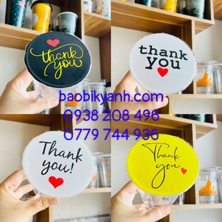 Màng ép ly, màng dập ly mẫu thank you