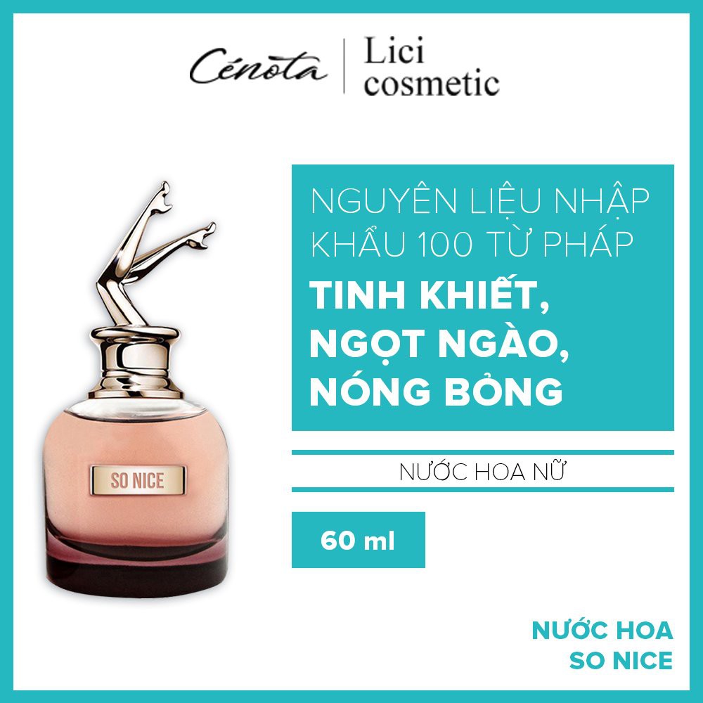 Nước hoa nữ Cénota SO NICE 60ml, nước hoa nữ quyến rũ, lưu hương lâu