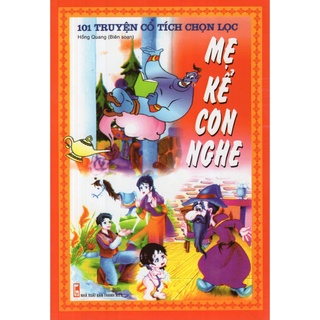 Sách: 101 Truyện Cổ Tích Chọn Lọc - Mẹ Kể Con Nghe B85