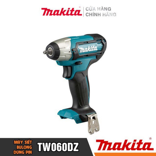 [Chính Hãng] Máy Siết Bu Lông Dùng Pin Makita TW060DZ (12V-Không pin sạc) Bảo Hành Tại Các TTBH Toàn Quốc