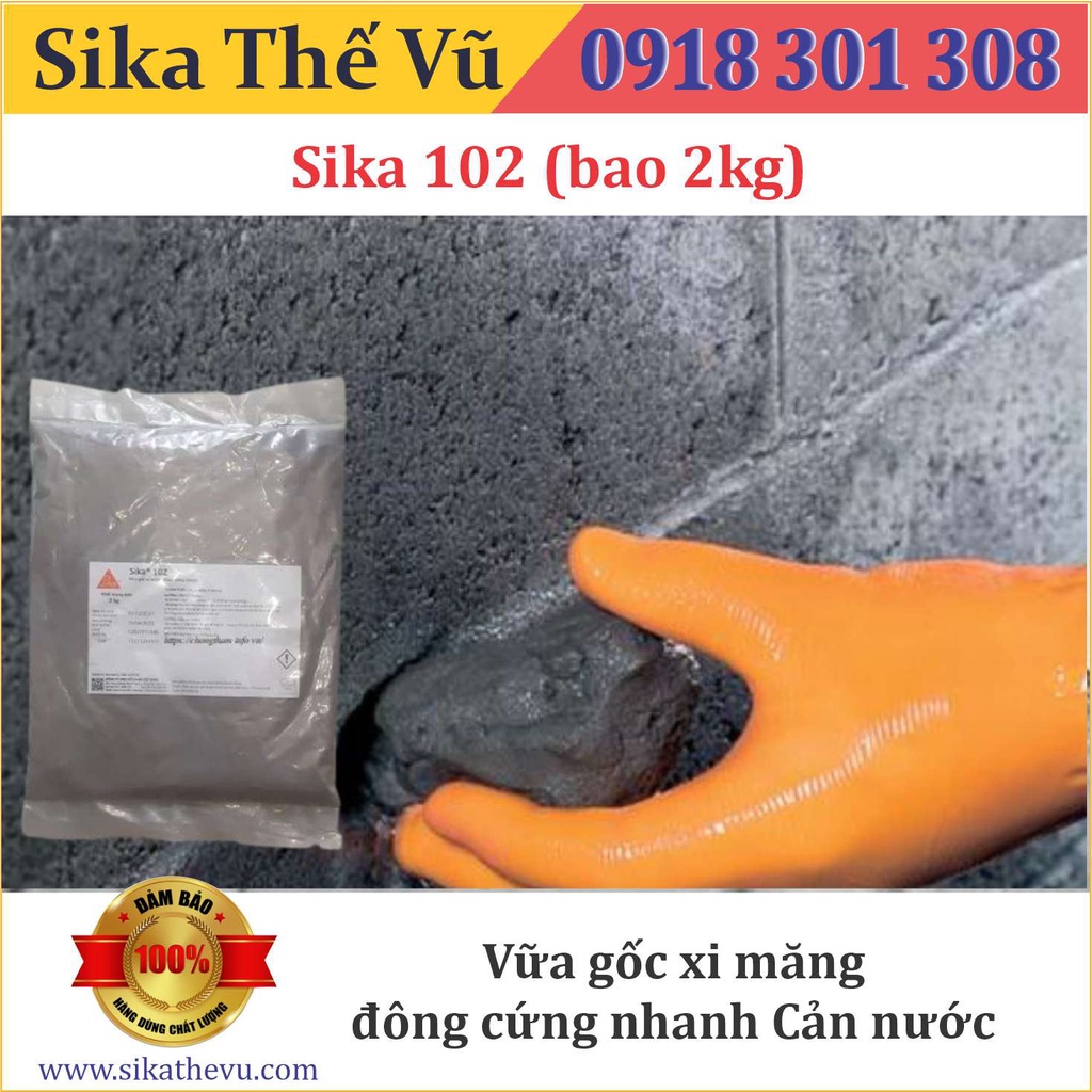 Sika- Vữa ngăng nước đông kết nhanh , cản nước - Sika 102 (bao 2kg) SIKA THẾ VŨ