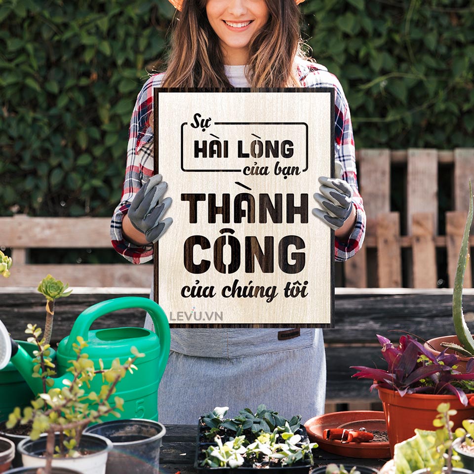 Tranh trang trí LEVU085 "Sự hài lòng của bạn là thành công của chúng tôi"