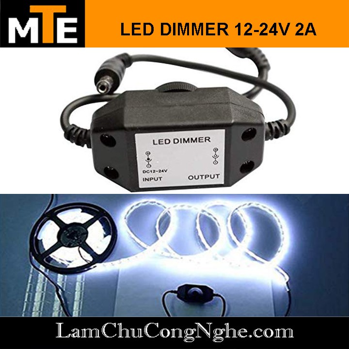 LED DIMMER thay đổi độ sáng đèn LED 12-24V LED dây 5050,5630, 3528,...