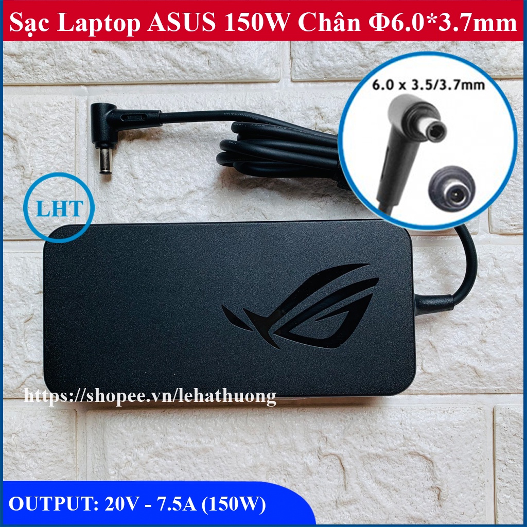 Sạc Laptop Asus 20V - 7.5A - 150W Chân kim 6.0*3.7mm