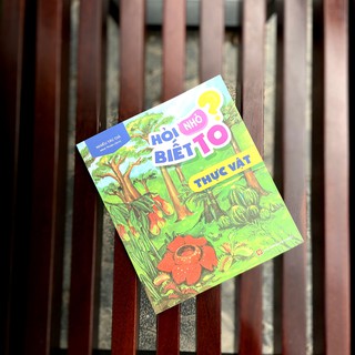 Sách - Hỏi nhỏ biết to ( Thực vật )