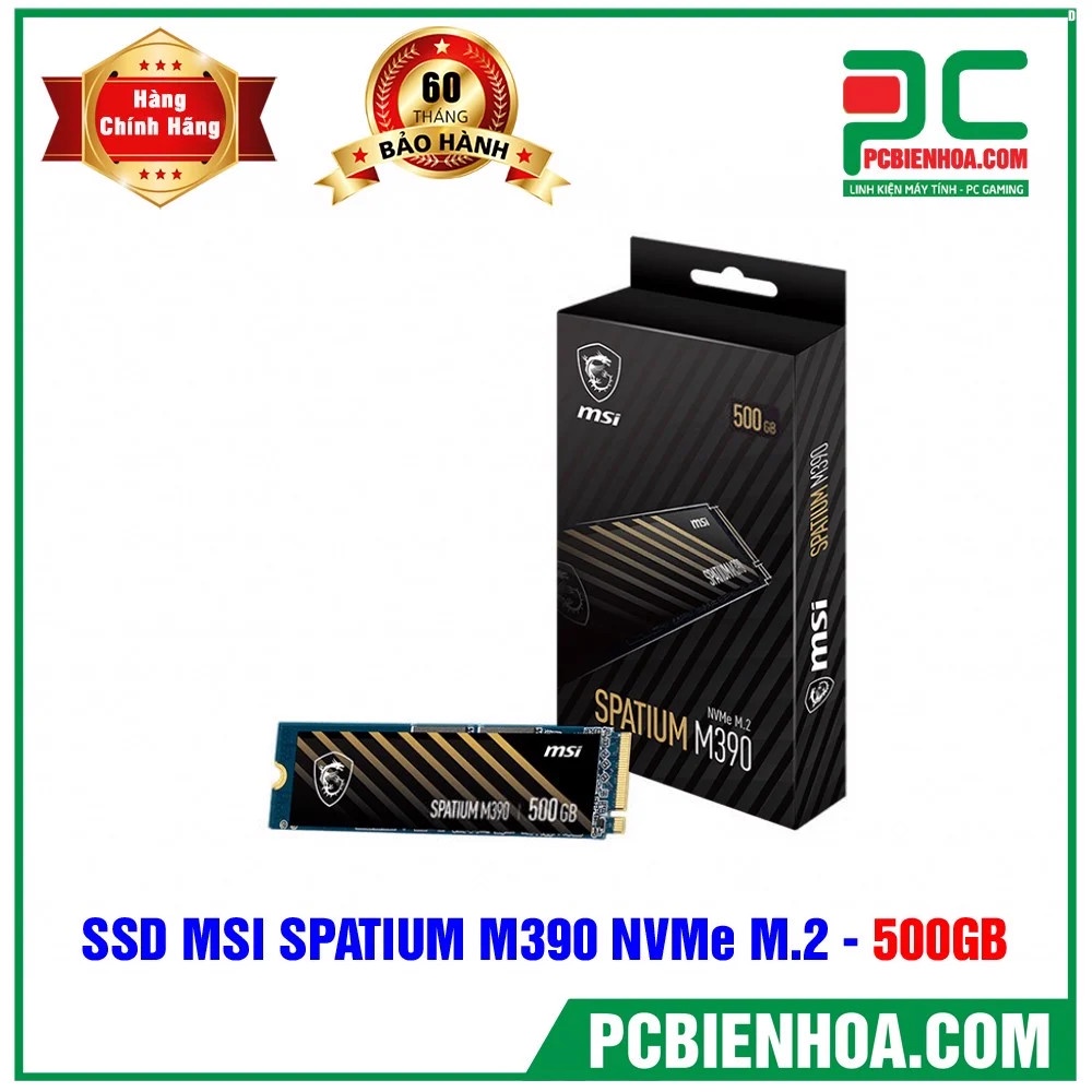 [Mã SKAMELW245 giảm 10% đơn 250K] Ổ CỨNG SSD MSI SPATIUM M390 NVME M.2 500GB ( GEN3.0X4 )