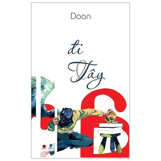 Sách - Đi Tây ( Tác giả: Doan)