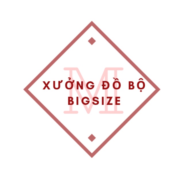 Xưởng Đồ Bộ BigSize Xinh, Cửa hàng trực tuyến | BigBuy360 - bigbuy360.vn