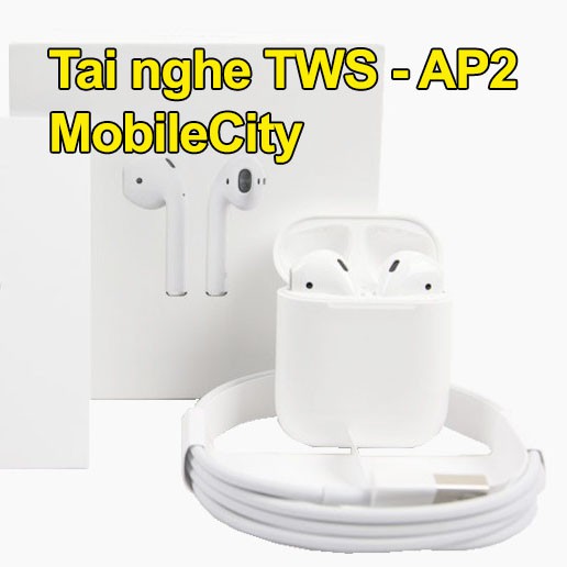 Tai nghe TWS (True Wireless Stereo) AP2 (Đổi tên, Định vị, Sạc không dây, Pin trâu) - BH 1 đổi 1