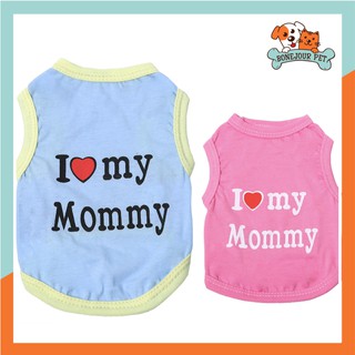 Áo thun giá rẻ #ilovemommy cho thú cưng chó mèo bonjour pet sài gòn