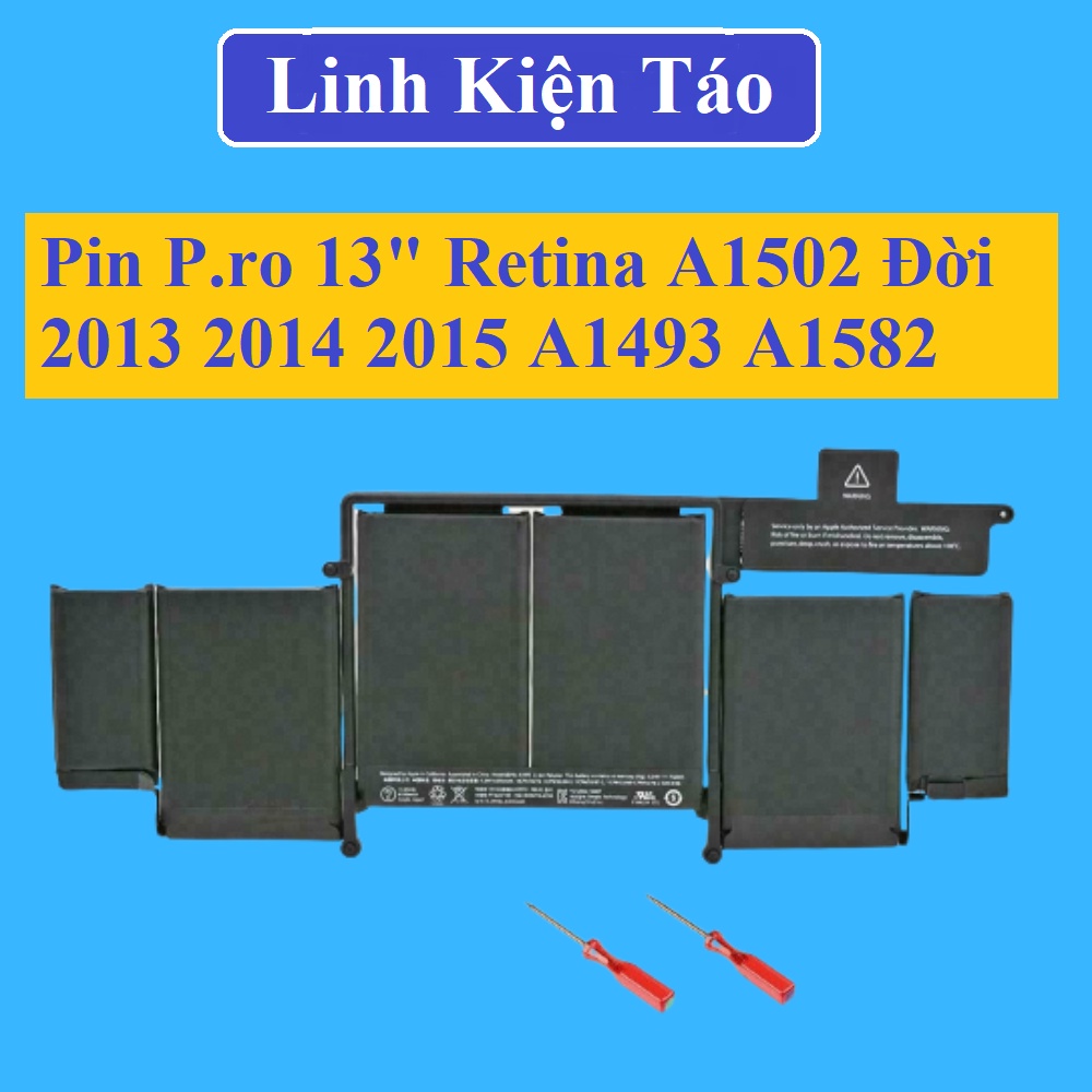 Pin P.ro 13" Retina A1502 Đời 2013 2014 2015 A1493 A1582 Mới 100%
