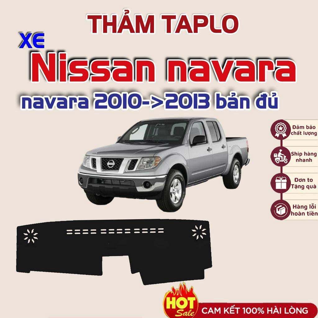 Thảm taplo xe Nissan navara 2010 2011 2102 2013 bản đủ