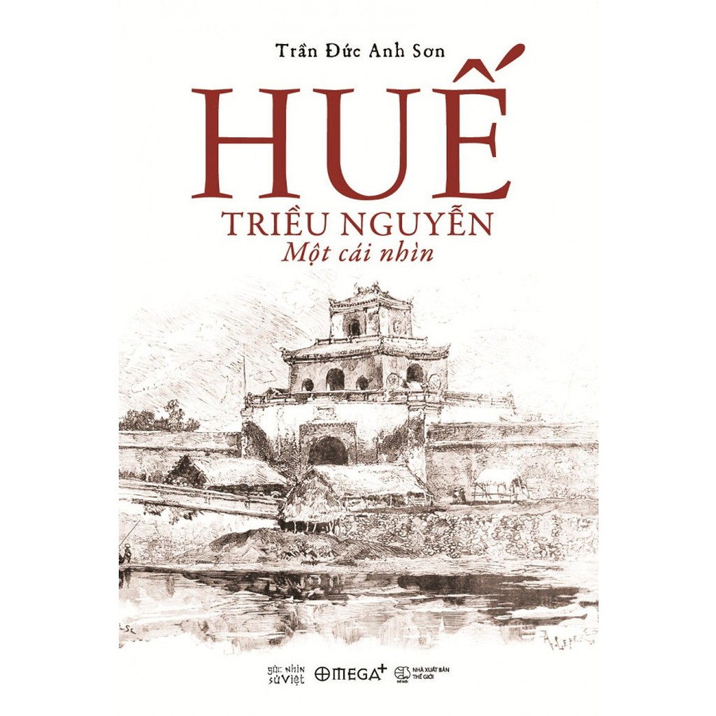 Sách - Huế - Triều Nguyễn: Một cái nhìn