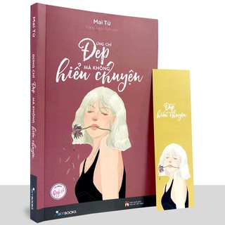 Đừng Chỉ Đẹp Mà Không Hiểu Chuyện