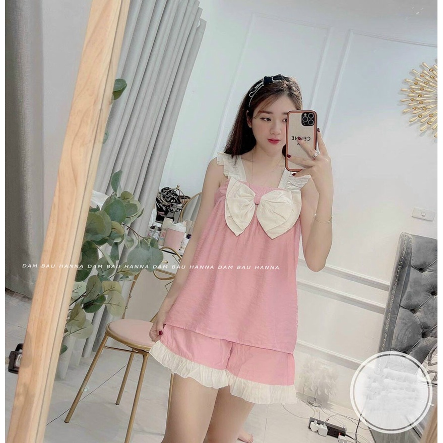 [HANNA] Đồ Bộ  Cho Mẹ Bầu Xinh Mặc Ở Nhà Quần Đùi Vải Lụa Đũi Hàn Cao Cấp Mềm Mát Free Size 40-70kg Đường May Chắc Chắn