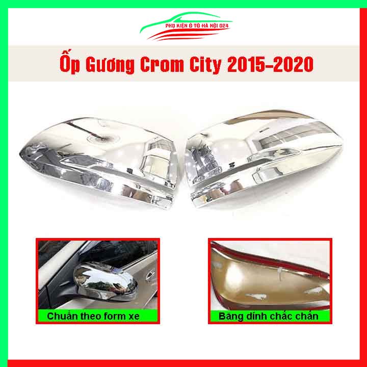 Ốp gương chiếu hậu City 2015-2020 mạ crom bảo vệ chống trầy trang trí làm đẹp xe