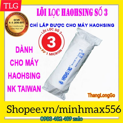 Lõi lọc số 1 HAOHSING CHÍNH HÃNG | Lõi lọc Haohsing nhập khẩu