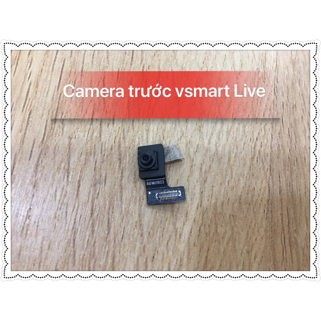 Camera trước Vsmart live/V620A