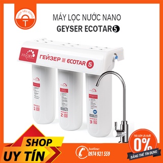 Máy Lọc Nước Geyser ECOTAR 5 Không Dùng Điện, Không Nước Thải - Made in Russia