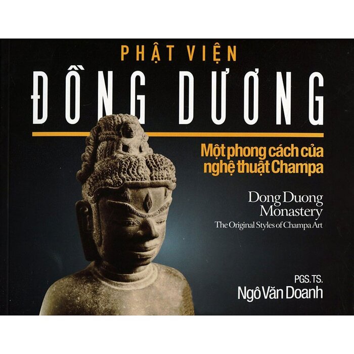 Sách Phật Viện Đồng Dương - Một Phong Cách Nghệ Thuật Của Champa