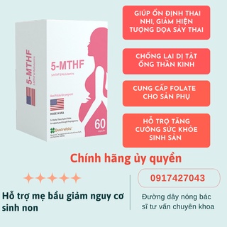Hỗ trợ mẹ bầu giảm nguy cơ sinh non 5-MTHF