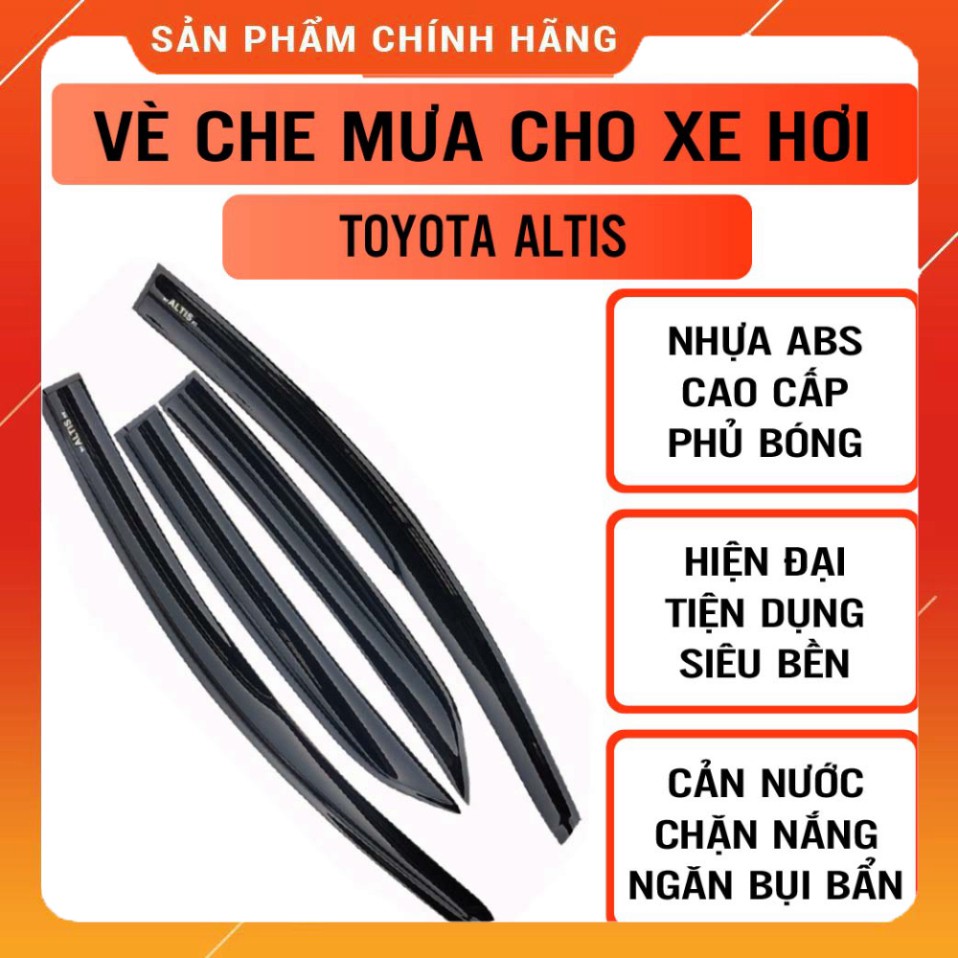 Vè Che Mưa Nhựa Xe ALTIS 2014-2021 Sáng Bóng Cao Cấp- FREE SHIP