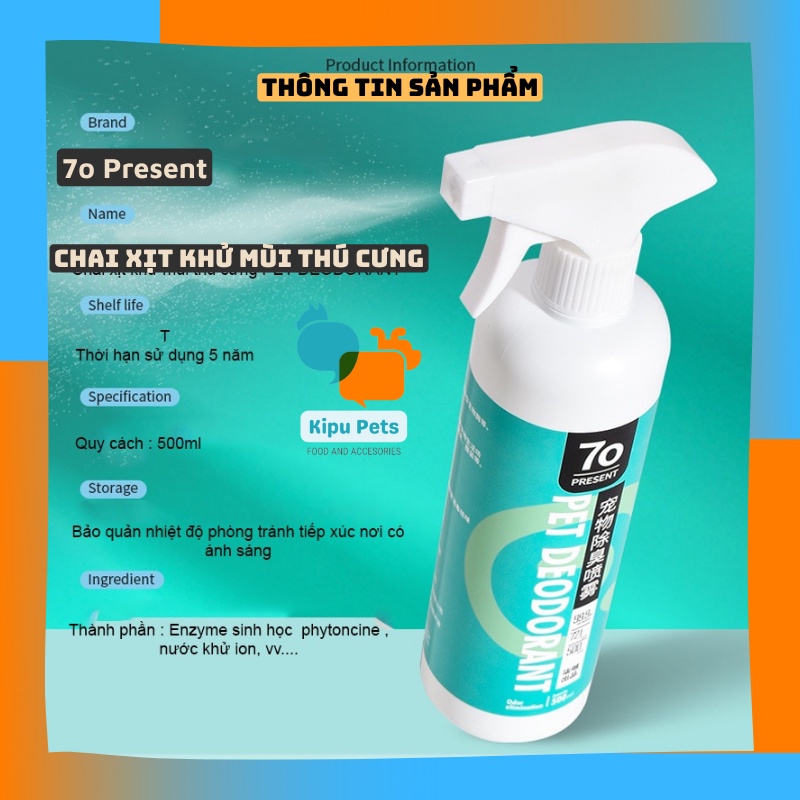 Xịt Khử Mùi Diệt Khuẩn Cho Thú Cưng - Xịt Khử Mùi Pet Deodorant 7o Present 500ml - Khử Mùi 24h Khử Trùng 99% - Kipu Pets