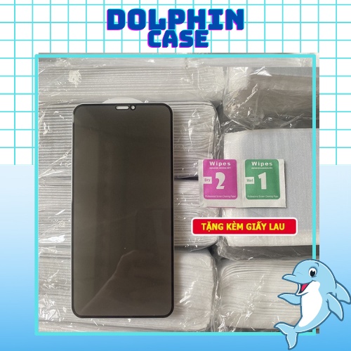 Kính cường lực chống nhìn trộm iphone full màn, đủ size 6/7/8/X/11/12/13/Plus/Max/Pro/Promax - Dolphin Case