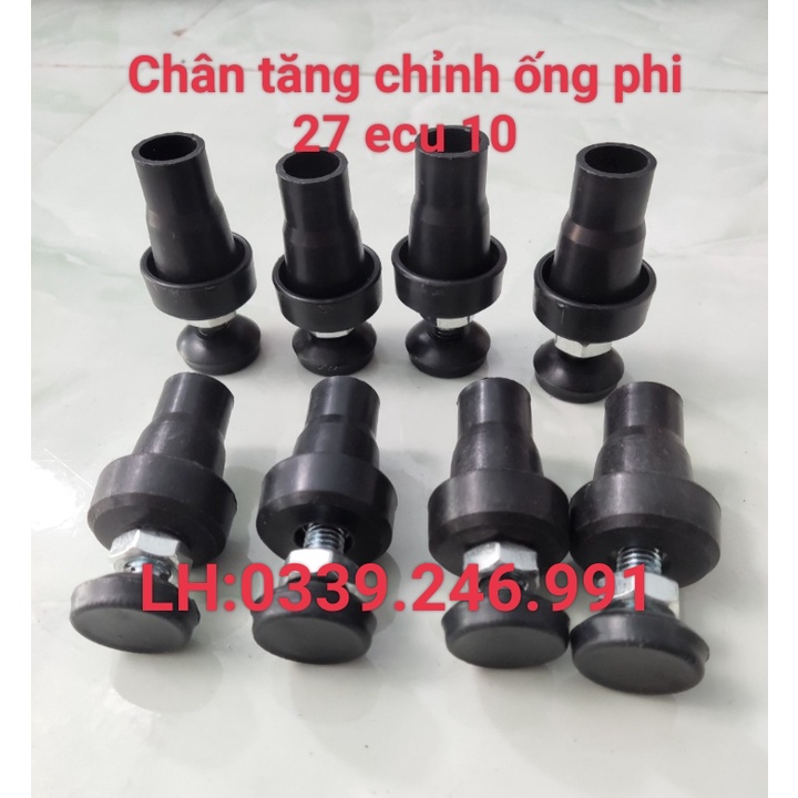 Bộ chân tăng chỉnh chiều cao ống phi 16, phi 19, phi 21, phi 22, phi 27, phi 25