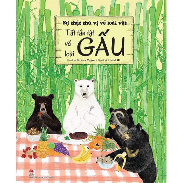 Sách - Sự thật thú vị về loài vật: Tất tần tật về loài Gấu