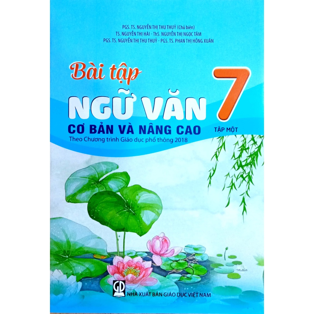 Sách - Bài tập cơ bản và nâng cao Ngữ Văn 7 tập 1 - Theo Chương trình Giáo dục phổ thông 2018