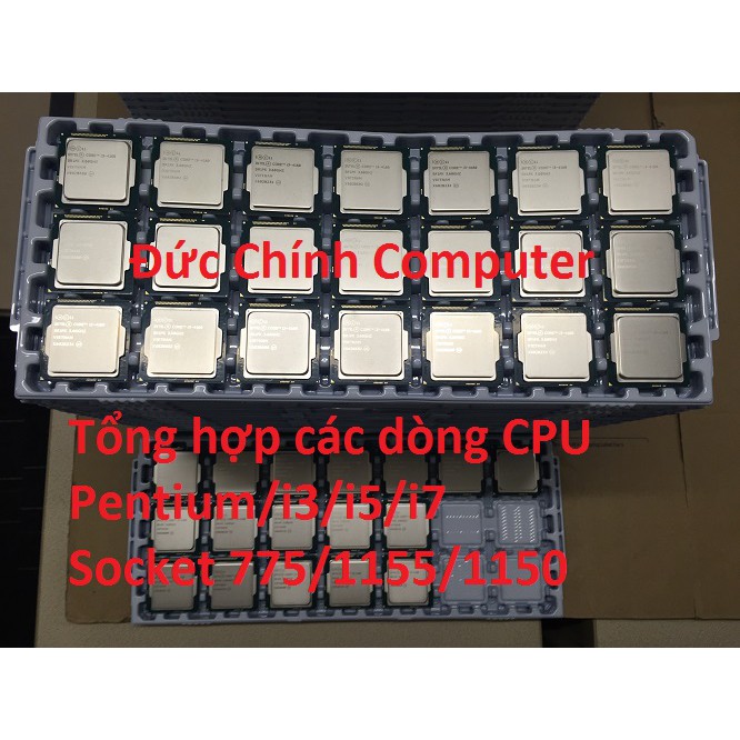 CPU i5 3570i/i5 3470/i5 2500 /i3 2100/i3 3240 Socket 1155 + Tặng keo tản nhiệt