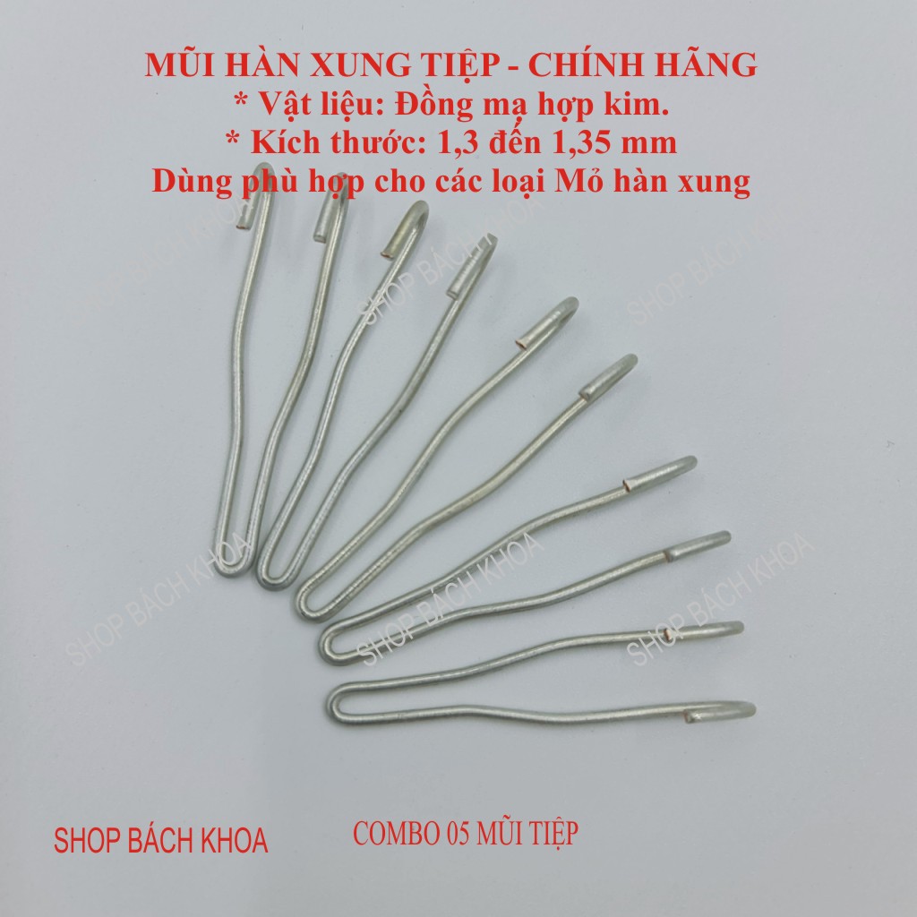 COMBO 05 Đầu mũi hàn xung bằng đồng mạ hợp kim, hàn siêu bền, dùng cho mỏ hàn xung Tiệp, mỏ hàn xung BK