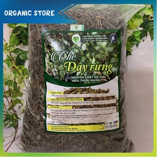 CHÈ DÂY RỪNG NGUYÊN CHẤT MẸ KEN (1kg)
