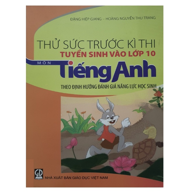 Sách - Thử sức trước kì thi tuyển sinh vào lớp 10 môn Tiếng Anh