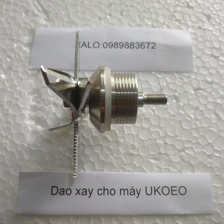 Dao xay đa năng  cho máy UKOEO
