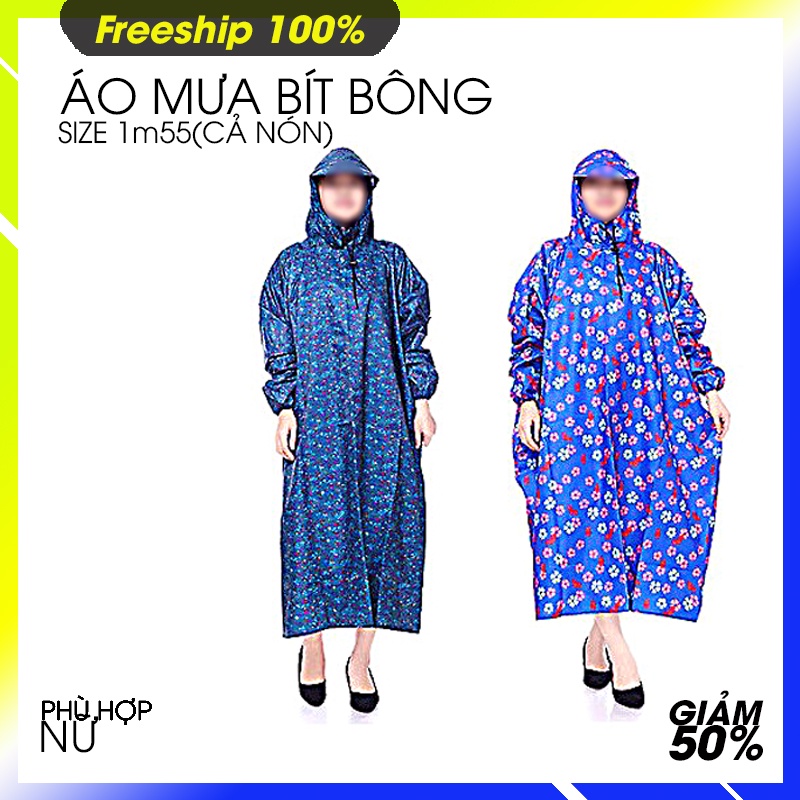 Áo mưa bít bông cho nữ Size 1m55 luôn cổ - Vải dù chống thấm tuyệt đối - Phong cách đẹp - nhiều mẫu đẹp.