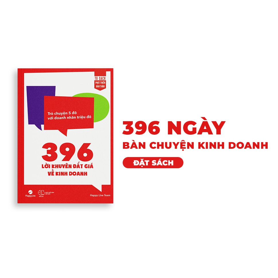 Sách - 396 Lời Khuyên Đắt Giá Về Kinh Doanh – Trò chuyện 5 đô với doanh nhân triệu đô | BigBuy360 - bigbuy360.vn