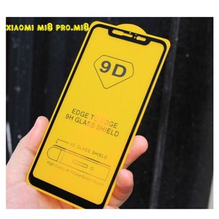 CƯỜNG LỰC FULL 9D XIAOMI MI8 PRO CAO CẤP TẶNG KEO CHỐNG HỞ MÉP