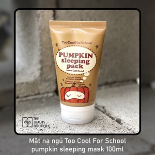 Mặt nạ enzyme bí đỏ Too Cool For School