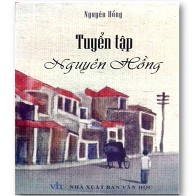 Sách - Tuyển tập Nguyên Hồng