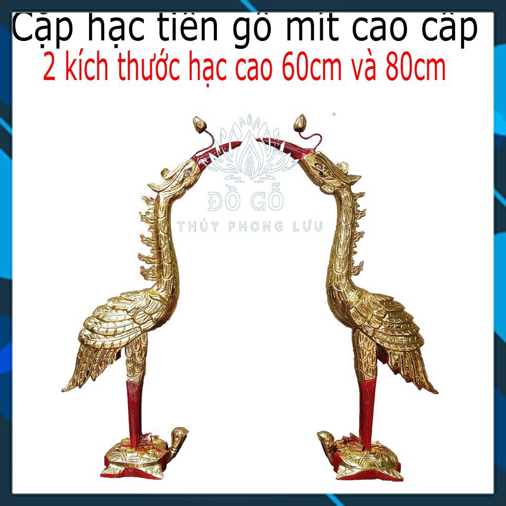 Cặp hạc tiên đôi hạc thờ cúng hạc thờ mào cúng gỗ mít cao cấp sang trọng