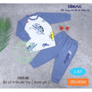 Bộ dài tay cổ tròn Dokma cho bé trai và gái 1-5T