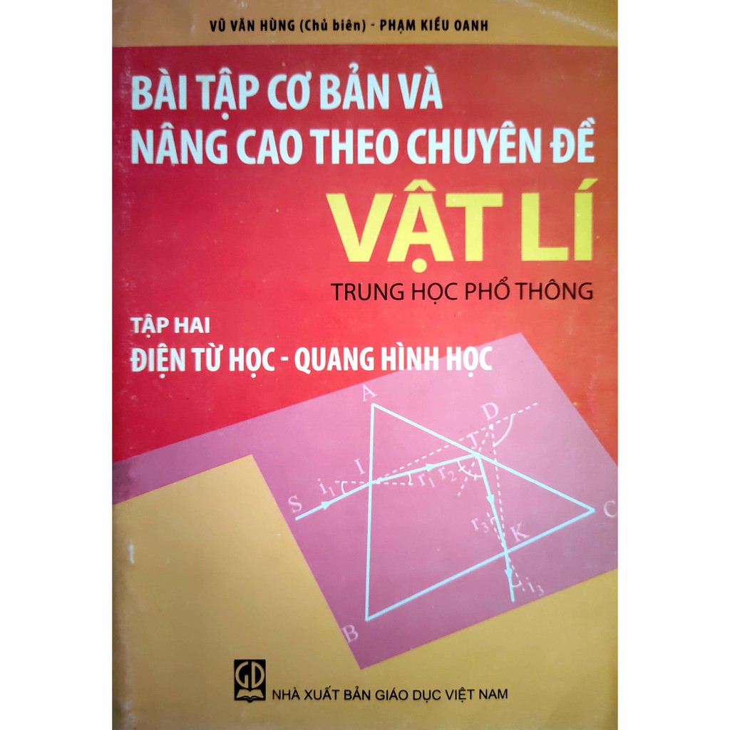 Sách Bài tập cơ bản và nâng cao theo chuyên đề Vật Lí THPT