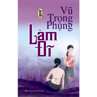 Sách - Danh Tác Việt Nam - Làm Đĩ (Tái Bản)